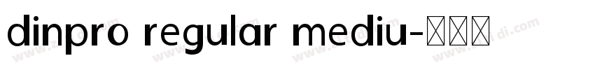 dinpro regular mediu字体转换
